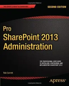 Pro SharePoint 2013 Administration by Robert Garrett [Repost]