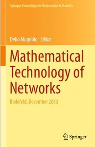 Mathematical Technology of Networks: Bielefeld, December 2013 [Repost]