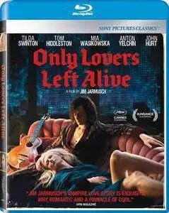 Only Lovers Left Alive (2013)