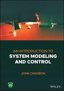 An Introduction to System Modeling and Control