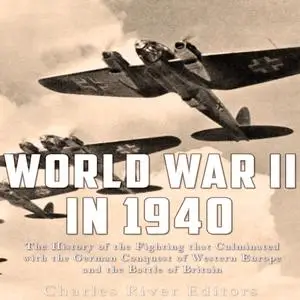 World War II in 1940 [Audiobook]