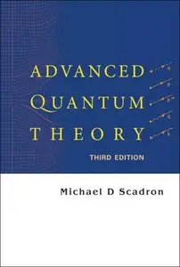 Advanced Quantum Theory, Third Edition