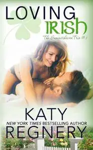 Loving Irish: Volume 3 (The Summerhaven trio)