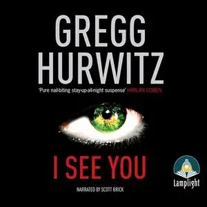 «I See You» by Gregg Hurwitz