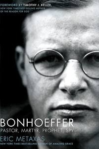 Bonhoeffer: Pastor, Martyr, Prophet, Spy [Repost]