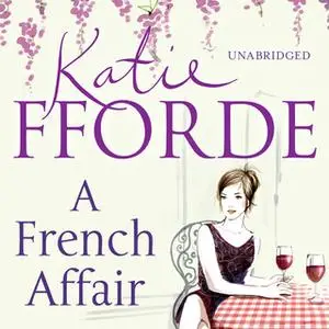 «A French Affair» by Katie Fforde