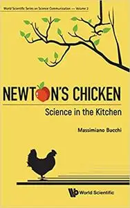 Newton's Chicken: Science in the Kitchen