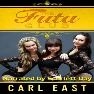 «The Futa Club» by Carl East