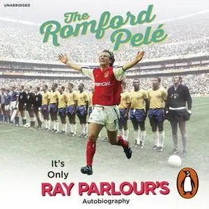 «The Romford Pelé» by Ray Parlour
