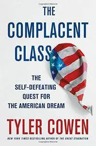 The Complacent Class