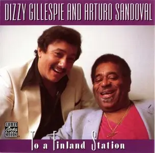 Dizzy Gillespie & Arturo Sandoval - To A Finland Station (1983) {Pablo Records}