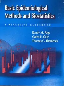 Basic Epidemiological Methods and Biostatistics: A Practical Guidebook (repost)
