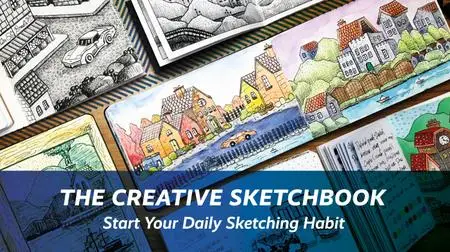 The Creative Sketchbook: Start Your Daily Sketching Habit