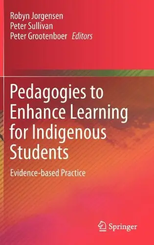 Pedagogies to Enhance Learning for Indigenous Students: Evidence-based Practice