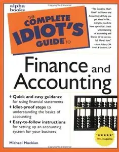 Complete Idiot's Guide to Finance and Accounting by Michael Muckian [Repost]