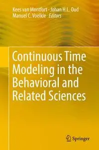 Continuous Time Modeling in the Behavioral and Related Sciences (Repost)