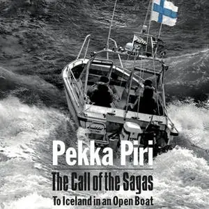 «The Call of the Sagas» by Pekka Piri