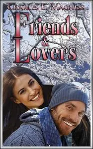 «Friends & Lovers» by Charles E.Magness