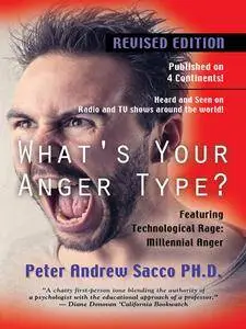 What's Your Anger Type?: Master Your Emotions & Quell Your Inner Fire, Revised Edition