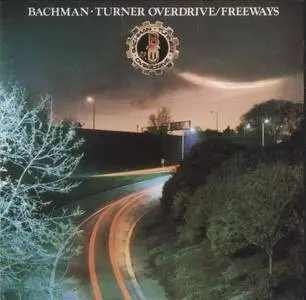 Bachman-Turner Overdrive - Freeways (1977) Re-up