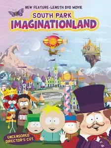 Imaginationland: The Movie (2008) [Director's Cut]