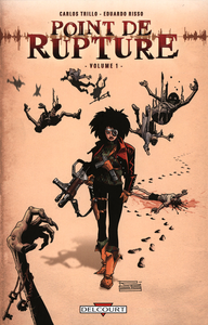 Point de Rupture - Tome 1