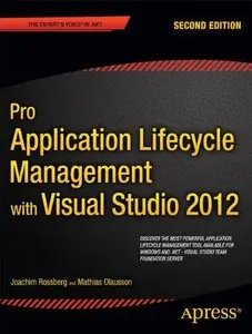 Pro Application Lifecycle Management with Visual Studio 2012 by Joachim Rossberg [Repost]