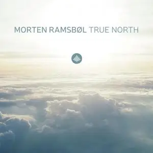 Morten Ramsbøl True North - Morten Ramsbøl True North (2019)
