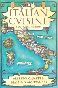 Italian Cuisine: A Cultural History (repost)