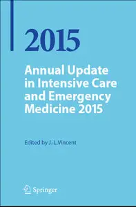 Annual Update in Intensive Care and Emergency Medicine 2015 (repost)
