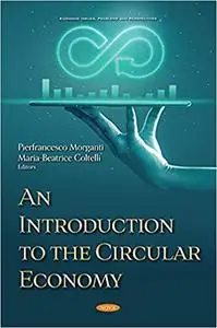 An Introduction to the Circular Economy