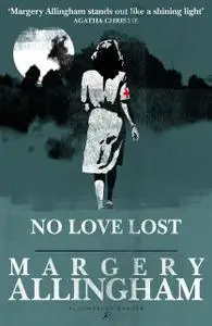 «No Love Lost» by Margery Allingham