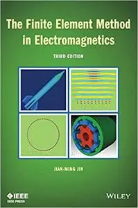 The Finite Element Method in Electromagnetics  Ed 3