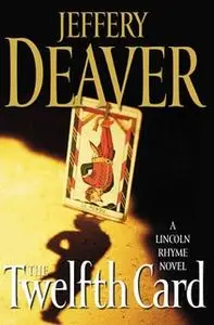 «The Twelfth Card» by Jeffery Deaver