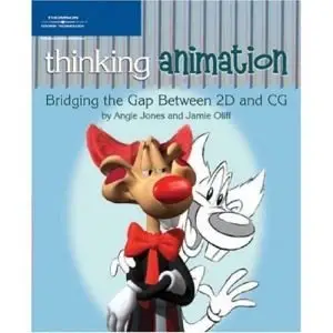 Jamie Oliff "Thinking Animation: Bridging the Gap Between 2D and CG" [Repost]