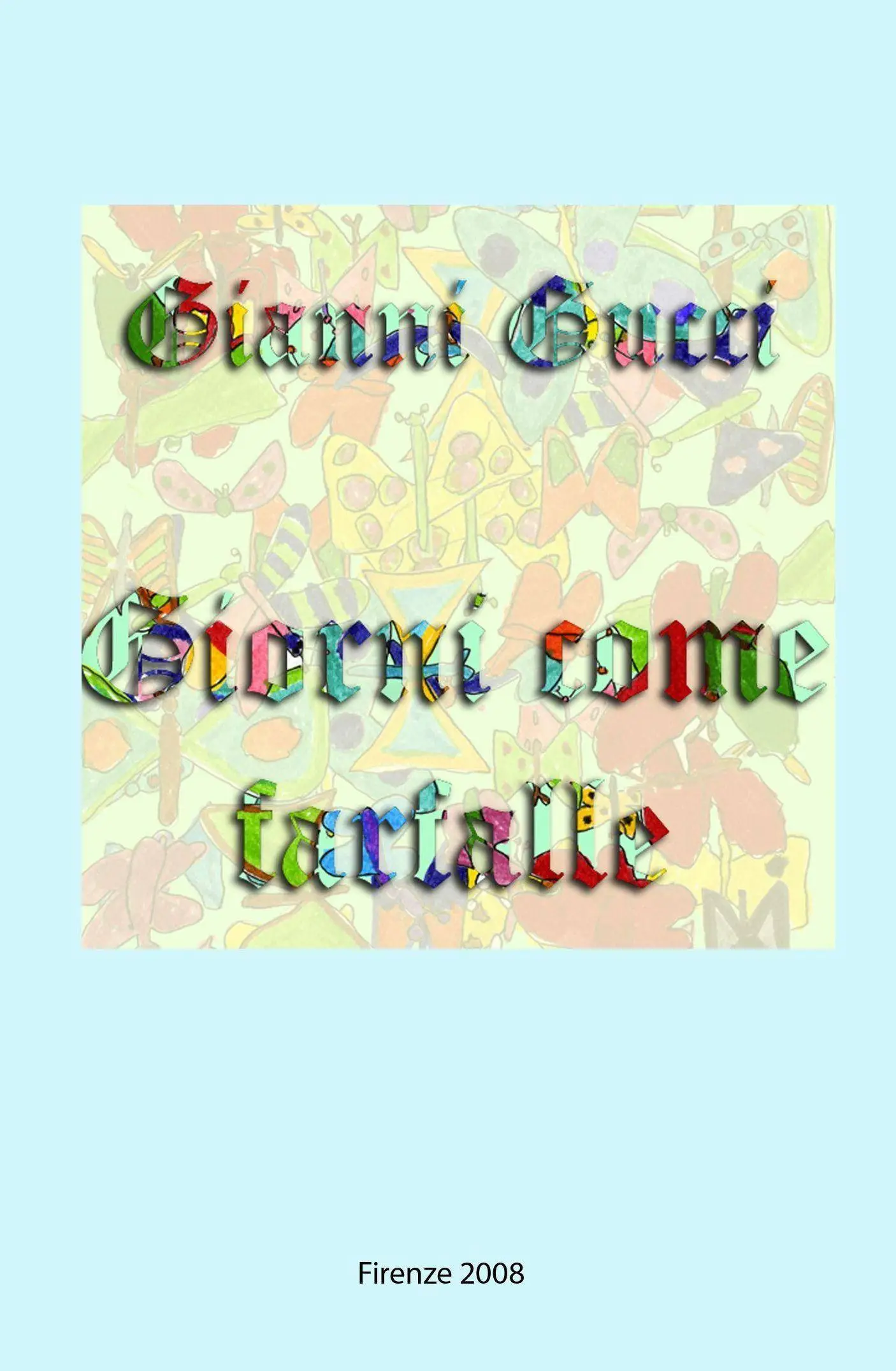 Giorni Come Farfalle