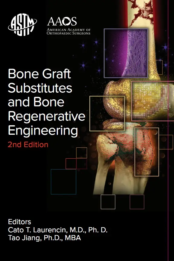 Bone Graft Substitutes and Bone Regenerative Engineering, 2nd Edition