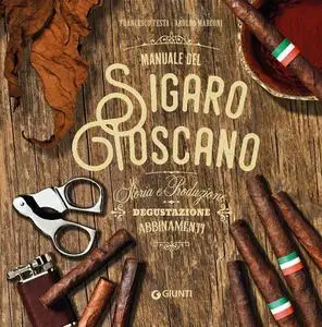 Francesco Testa, Arnoldo Marconi - Manuale del sigaro toscano