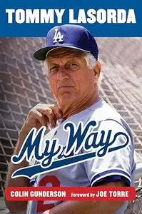 Tommy Lasorda: My Way