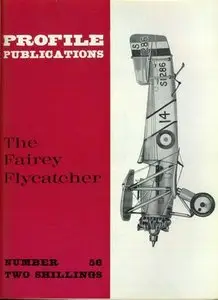 The Fairey Flycatcher (Profile Publications Number 56)
