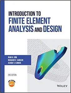 Introduction to Finite Element Analysis and Design 2nd Edition / AvaxHome