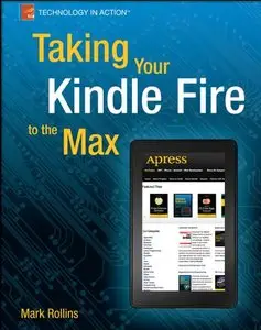 Taking Your Kindle Fire to the Max