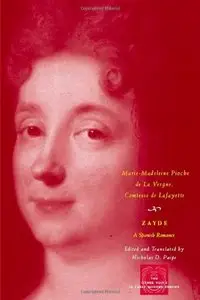 Zayde: A Spanish Romance (The Other Voice in Early Modern Europe) (repost)