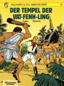 Valhardi & Co, Abenteurer - Band 15 - Der Tempel der Vat-Fenh-Ling