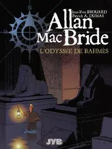 Allan Mac Bride - T01 - L'odyssée de Bahmès