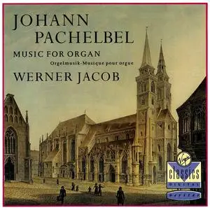 Werner Jacob - Johann Pachelbel: Music for organ (1993)