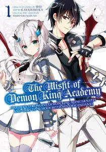 Square Enix-The Misfit Of Demon King Academy 01 History s Strongest Demon King Reincarnates And Goes To School With His Descen