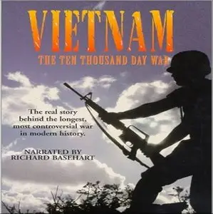 Vietnam - The Ten Thousand Day War Disc 2/2