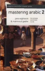 Mastering Arabic 2 (Palgrave Master)
