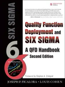 Quality Function Deployment and Six Sigma, Second Edition: A QFD Handbook (2nd Edition)